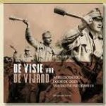 d'Haeseleer, Peter - De visie van de vijand . De Eerste Wereldoorlog door de ogen van Duitse fotografen