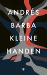 Andrés Barba - Kleine handen