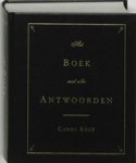 Carol Bolt - Het boek met alle antwoorden - geb