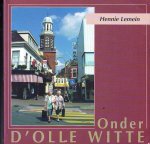 Hennie Lemein, - Winschoten  - Onder d'Olle Witte.