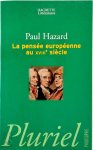 Paul Hazard 68895 - La pensée européenne au XVIIIe siècle Paul Hazard 68895 - La pensée européenne au XVIIIe siècle