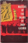 John Gassner - Masters of the drama