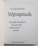 Ronald Searle - De geïllustreerde Wijnspraak - Ronald Searle's waanzinnige wijnproevers wereld