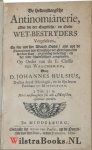 Hulsius, Paulus - De hedensdaegsche antinomiänerie, met die der Engelsche, en oude wet-bestryders vergeleken, en soo uyt het Woord Gods, als uyt de Formulieren van Eenigheyt der Gereformeerde Kerken klaer, en grondig wederlegt, en der selve schadelijkheyt aenge...