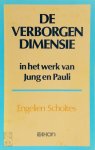 Engelien Scholtes - De verborgen dimensie in het werk van Jung en Pauli begeleidend boek bij de vierdelige IKON documentaire-serie Passions of the Soul
