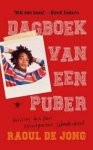 Jong, Raoul de - Dagboek van een puber / Notities van een onvolprezen wonderkind