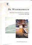 Valentijn, Dick - De wederopbouw. Haagse gids voor architectuur en stedenbouw 1945-1965.