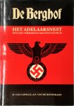 H. van Capelle 248275, A.P. van de Bovenkamp , Wim Jonkman 58365 - Het adelaarsnest Hitlers verborgen machtcentrum