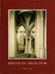 Catalogus collection F. Lugt: - Reflets du siècle d'or. Tableaux Hollandais du 17ième siècle.