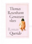 rosenboom, thomas - gewassen vlees