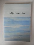 Cramers, Leonne; Illustrator : Cramers, Leonne; Kalmeijer, Nol - Zeëje van tied. gedeeltelijk in Nederlands en gedeeltelijk in Limburgs dialect