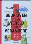 Jonathan Mantle - Bedrijven die de wereld hebben veranderd van de VOC tot Google