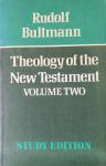 Bultmann, Rudolf - Theology of the New Testament, vol. 2