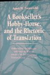 Zwaneveld, Agnes M. - A Bookseller's Hobby-Horse, and the Rhetoric of Translation. Anthony Ernst Munnikhuisen and Bernardus Brunius, and the First Dutch Edition of 'Tristram Shandy' (1776-1778) *SIGNED*