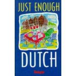 Strik, Dennis - Just Enouhg Dutch