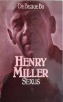 MILLER Henry - Sexus (vertaling van Sexus - The Rosy Crucifixion  I - 1949)