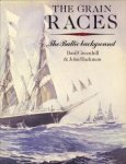 GREENHILL, BASIL / HACKMAN, JOHN - The Grain Races. The Baltic background
