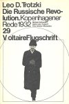 Trotzki, Leo D. - Die Russische Revolution. Kopenhagener Rede 1932