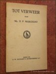 MARCHANT, H.P. - Tot verweer.