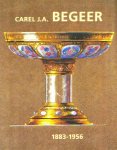 Krekel-Aalberse, Annelies - CAREL J.A.  BEGEER 1883-1956 - zilverwerk