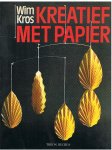 Kros, Wim - Kreatief met papier