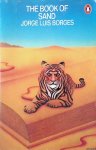 Borges, Jorge Luis - The Book of Sand Including the Gold of the Tigers