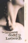 Guillermo Martinez - De Langzame Dood Van Luciana B.