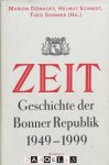 Marion Dönhoff, Helmut Schmidt, Theo Sommer (Hg.) - Zeit. Geschichte der Bonner Republik 1949–1999 Marion Dönhoff, Helmut Schmidt, Theo Sommer (Hg.) - Zeit. Geschichte der Bonner Republik 1949–1999