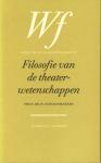 Schoenmakers, H. - Filosofie van de theaterwetenschappen