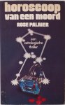 Palmer Rose, vert. Waterreus J - Horoscoop van een moord Een astrologische thriller