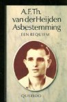 Heijden, A.F.Th. van der. - Asbestemming