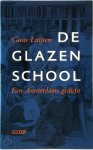 Guus Luijters - De glazen school Een Amsterdams gedicht