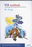  - VIA B1 Zorg Werkboek