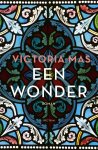Victoria Mas - Een wonder