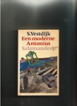  - VESTDIJK, SIMON - Een moderne Antonius, 249 blz.