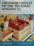 Stephen Turnbull 50666 - Crusader Castles of the Teutonic Knights - Volume 2 The stone castles of Latvia and estonia 1185 - 1560