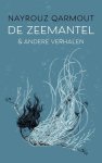 Nayrouz Qarmout - De zeemantel & andere verhalen