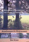 Groen, Bea - Amelisweerd & Rhijnauwen: Wandelen en verkennen van heden en verleden