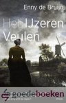 Bruijn, Enny de - Het IJzeren Veulen *nieuw* --- 1676, in de polder wordt een moord gepleegd. Een verdachte wordt al snel aangewezen - maar is hij echt de dader? Bruijn, Enny de - Het IJzeren Veulen *nieuw* --- 1676, in de polder wordt een moord gepleegd. Een verdachte wordt al snel aangewezen - maar is hij echt de dader?