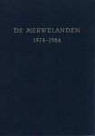 Holter, Ben ten - De Merwelanden 1974-1984