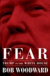 bob woodward - Fear: trump in the white house