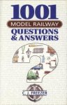 FREEZER, C.J - 1001 Model railway questions and answers
