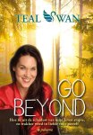Teal Swan - Go beyond