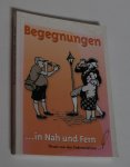div. auteurs - Begegnungen ... in Nah und Fern