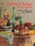 Olney, Richard (red.) / Esson, Lewis / Gestel, Jan van - Praktisch Koken Encyclopedie. Een complete handleiding voor het kopen, prepareren, bereiden en opdienen van eten