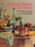 Olney, Richard (red.) / Esson, Lewis / Gestel, Jan van - Praktisch Koken Encyclopedie. Een complete handleiding voor het kopen, prepareren, bereiden en opdienen van eten