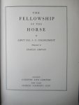 Goldschmidt, S.G. Lieut Col. - The Fellowship of the horse Goldschmidt, S.G. Lieut Col. - The Fellowship of the horse