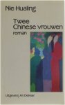 Nie Hualing - Twee chinese vrouwen