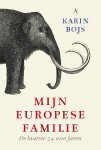 Karin Bojs - Mijn Europese familie