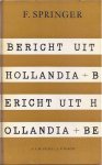 Springer, F - Bericht uit Hollandia
